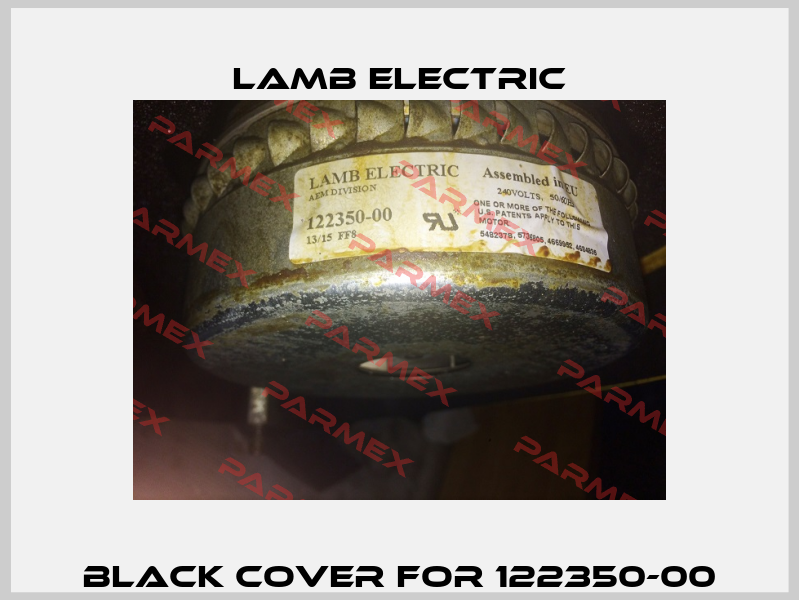 black cover for 122350-00 Lamb Electric