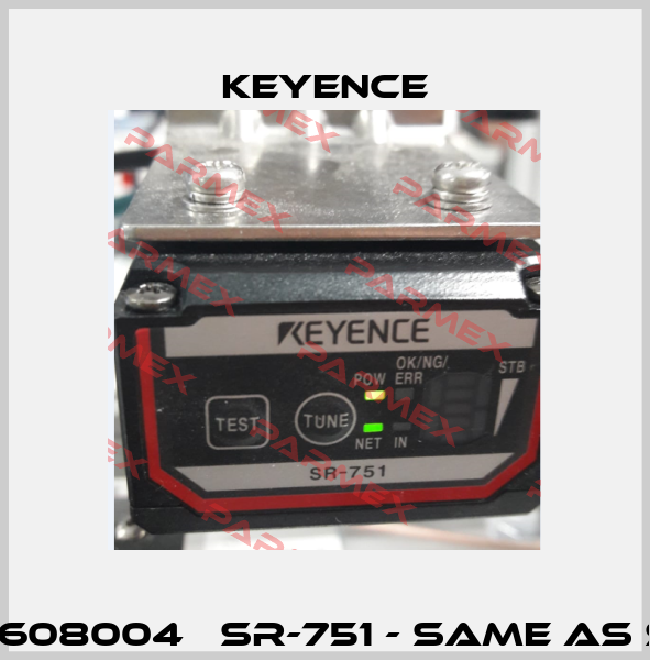 VN201608004   SR-751 - same as SR-751 Keyence
