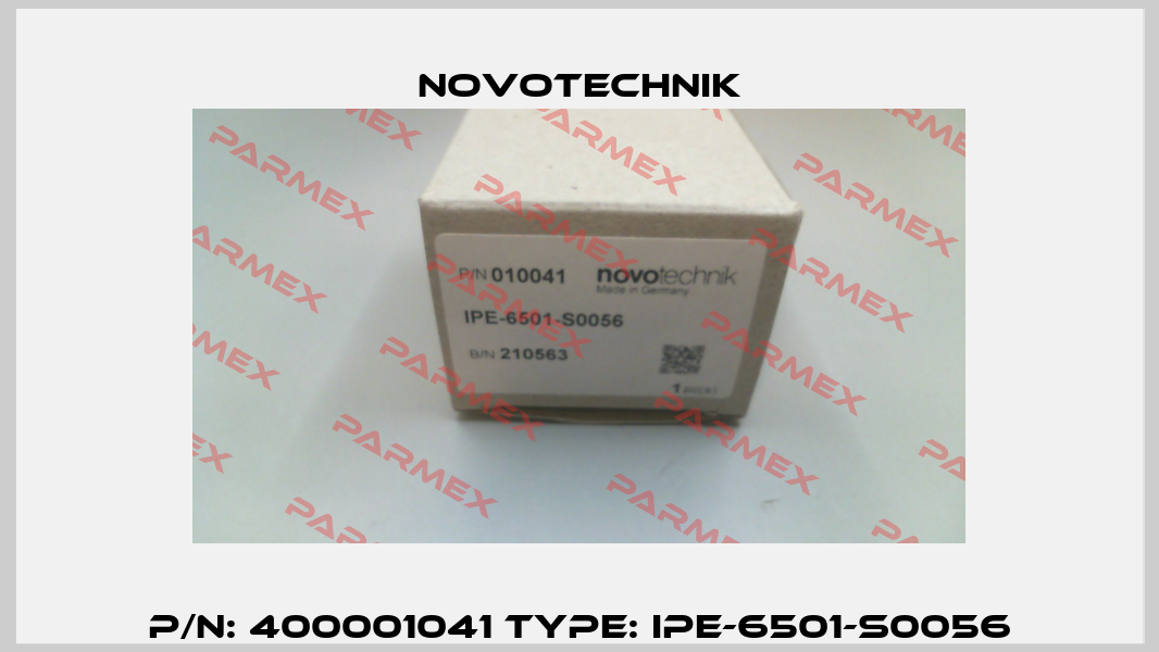 P/N: 400001041 Type: IPE-6501-S0056 Novotechnik