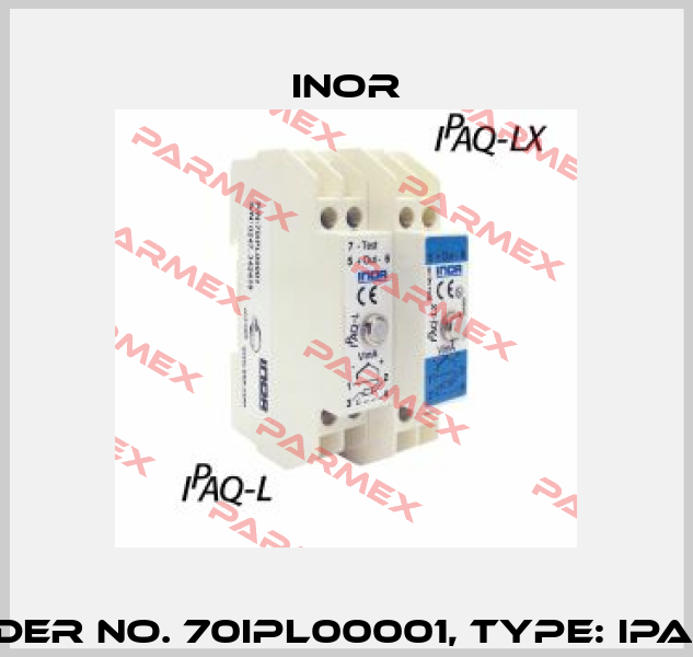 Order No. 70IPL00001, Type: IPAQ-L Inor