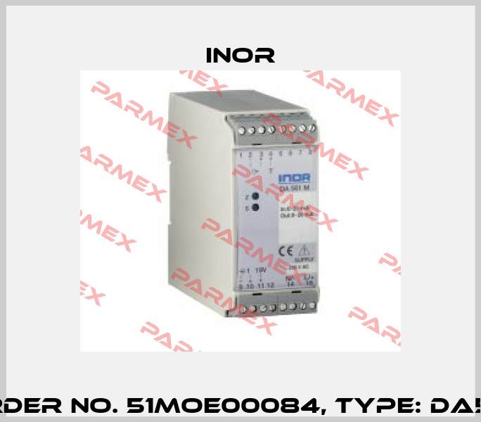 Order No. 51MOE00084, Type: DA561 Inor