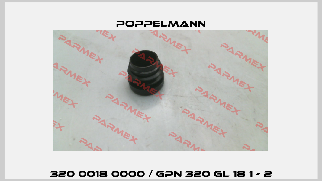 320 0018 0000 / GPN 320 GL 18 1 - 2 Poppelmann