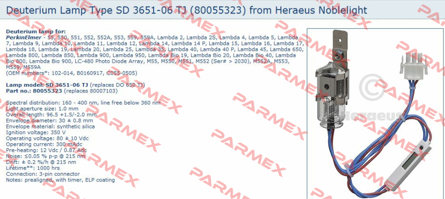 DO 650 TJ, PN: 80007103 - obsolete - relaced by SD 3651-06 TJ  Heraeus