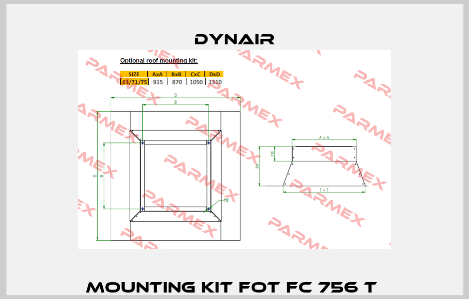 Mounting kit fot FC 756 T  Dynair