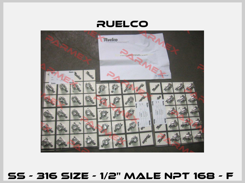 SS - 316 Size - 1/2" Male Npt 168 - F  Ruelco