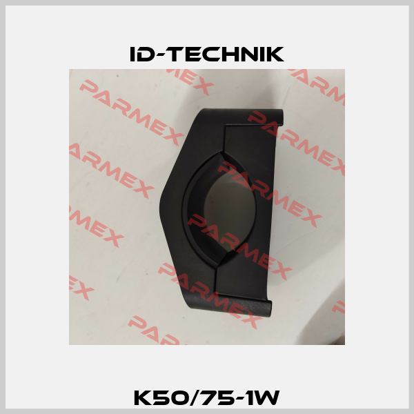 K50/75-1W ID-Technik